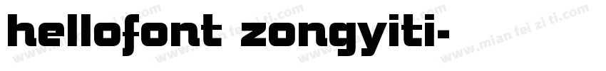 hellofont zongyiti字体转换